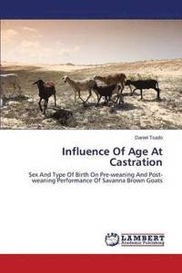 bokomslag Influence of Age at Castration