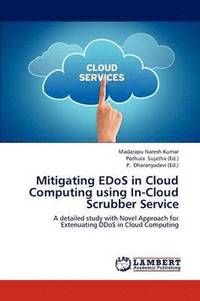 bokomslag Mitigating Edos in Cloud Computing Using In-Cloud Scrubber Service
