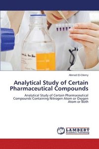 bokomslag Analytical Study of Certain Pharmaceutical Compounds