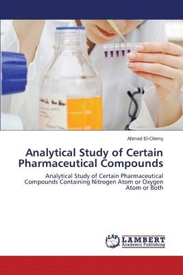 Analytical Study of Certain Pharmaceutical Compounds 1