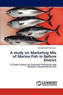 bokomslag A Study on Marketing Mix of Marine Fish in Nellore District