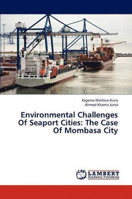 Environmental Challenges Of Seaport Cities 1