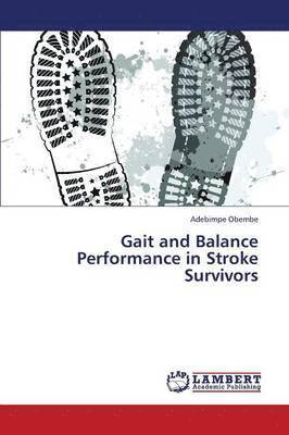 bokomslag Gait and Balance Performance in Stroke Survivors