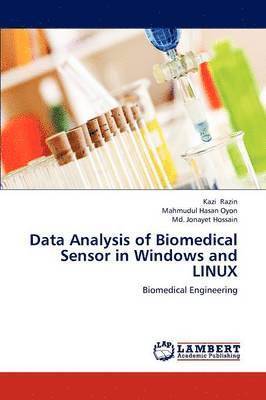 bokomslag Data Analysis of Biomedical Sensor in Windows and Linux