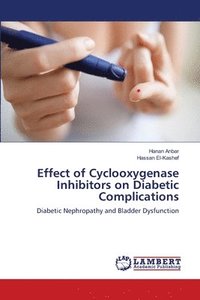 bokomslag Effect of Cyclooxygenase Inhibitors on Diabetic Complications