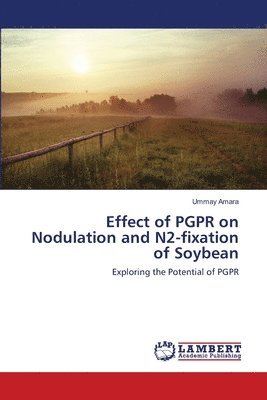 bokomslag Effect of PGPR on Nodulation and N2-fixation of Soybean
