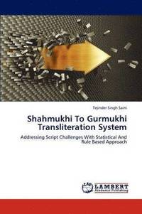 bokomslag Shahmukhi to Gurmukhi Transliteration System