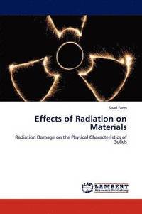 bokomslag Effects of Radiation on Materials