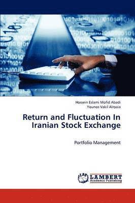 Return and Fluctuation in Iranian Stock Exchange 1