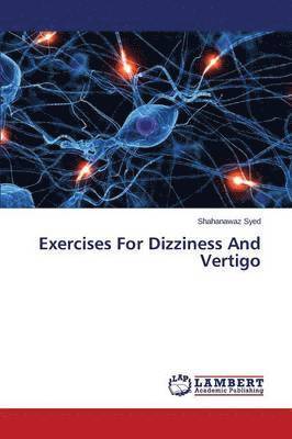 bokomslag Exercises For Dizziness And Vertigo