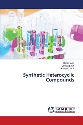 bokomslag Synthetic Heterocyclic Compounds