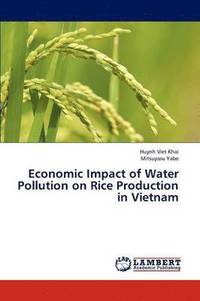 bokomslag Economic Impact of Water Pollution on Rice Production in Vietnam
