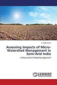 bokomslag Assessing Impacts of Micro-Watershed Management in Semi-Arid India