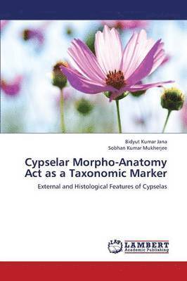 bokomslag Cypselar Morpho-Anatomy ACT as a Taxonomic Marker