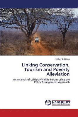 bokomslag Linking Conservation, Tourism and Poverty Alleviation