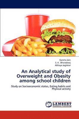 An Analytical Study of Overweight and Obesity Among School Children 1