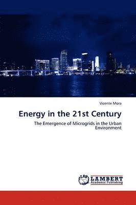 Energy in the 21st Century 1