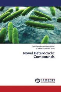 bokomslag Novel Heterocyclic Compounds
