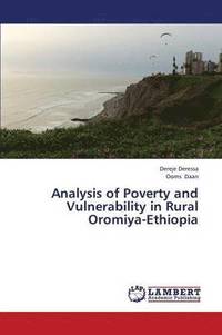bokomslag Analysis of Poverty and Vulnerability in Rural Oromiya-Ethiopia