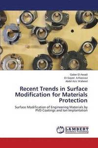 bokomslag Recent Trends in Surface Modification for Materials Protection