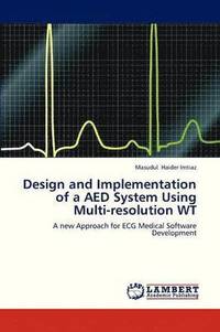 bokomslag Design and Implementation of a AED System Using Multi-Resolution WT