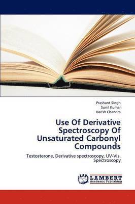 Use of Derivative Spectroscopy of Unsaturated Carbonyl Compounds 1