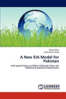 A New EIA Model for Pakistan 1