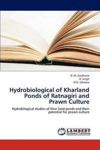 bokomslag Hydrobiological of Kharland Ponds of Ratnagiri and Prawn Culture