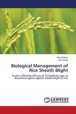 Biological Management of Rice Sheath Blight 1