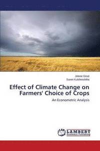 bokomslag Effect of Climate Change on Farmers' Choice of Crops