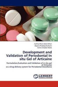 bokomslag Development and Validation of Periodontal in Situ Gel of Articaine