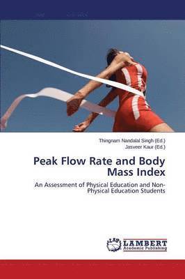 Peak Flow Rate and Body Mass Index 1