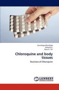 bokomslag Chloroquine and Body Tissues
