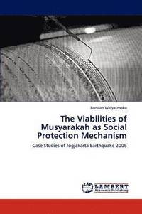 bokomslag The Viabilities of Musyarakah as Social Protection Mechanism