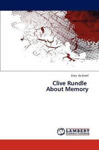 bokomslag Clive Rundle About Memory