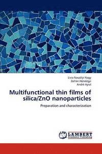 bokomslag Multifunctional thin films of silica/ZnO nanoparticles