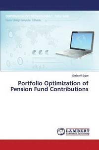 bokomslag Portfolio Optimization of Pension Fund Contributions