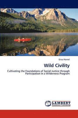 Wild Civility 1