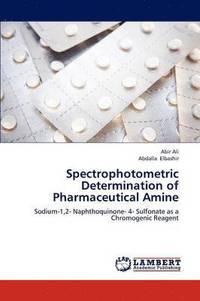 bokomslag Spectrophotometric Determination of Pharmaceutical Amine