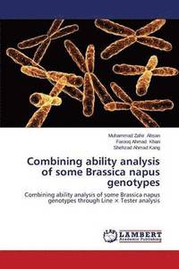 bokomslag Combining ability analysis of some Brassica napus genotypes