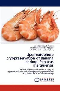 bokomslag Spermatophore cryopreservation of Banana shrimp, Penaeus merguiensis