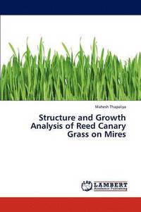 bokomslag Structure and Growth Analysis of Reed Canary Grass on Mires