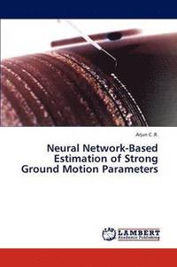 bokomslag Neural Network-Based Estimation of Strong Ground Motion Parameters
