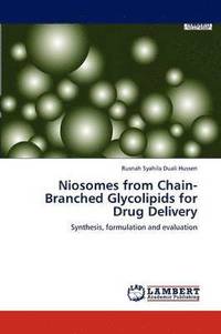 bokomslag Niosomes from Chain-Branched Glycolipids for Drug Delivery