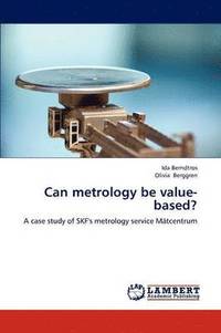bokomslag Can Metrology Be Value-Based?