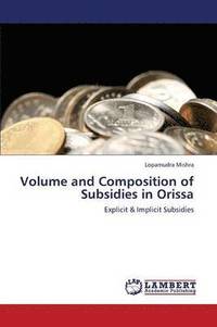 bokomslag Volume and Composition of Subsidies in Orissa