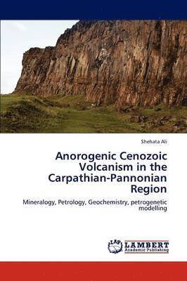 Anorogenic Cenozoic Volcanism in the Carpathian-Pannonian Region 1