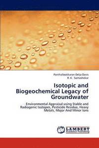 bokomslag Isotopic and Biogeochemical Legacy of Groundwater