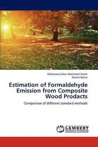 bokomslag Estimation of Formaldehyde Emission from Composite Wood Products
