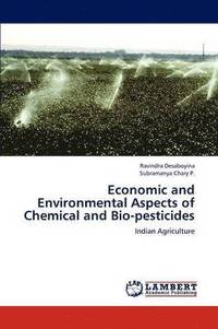 bokomslag Economic and Environmental Aspects of Chemical and Bio-pesticides